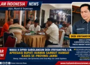 Waka II DPRD Sarolangun Dedi Ifriyansyah, S.M. Apresiasi Bupati Hurmin Sambut Hangat Kades se-Provinsi Jambi