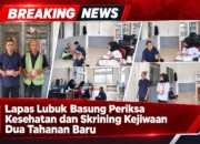 ‎Lapas Lubuk Basung Periksa Kesehatan dan Skrining Kejiwaan Dua Tahanan Baru