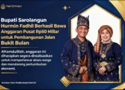 ‎Bupati Sarolangun Hurmin Fadhil Sukses Bawa Anggaran Pusat Rp50 Miliar untuk Pembangunan Jalan Bukit Bulan  ‎ 